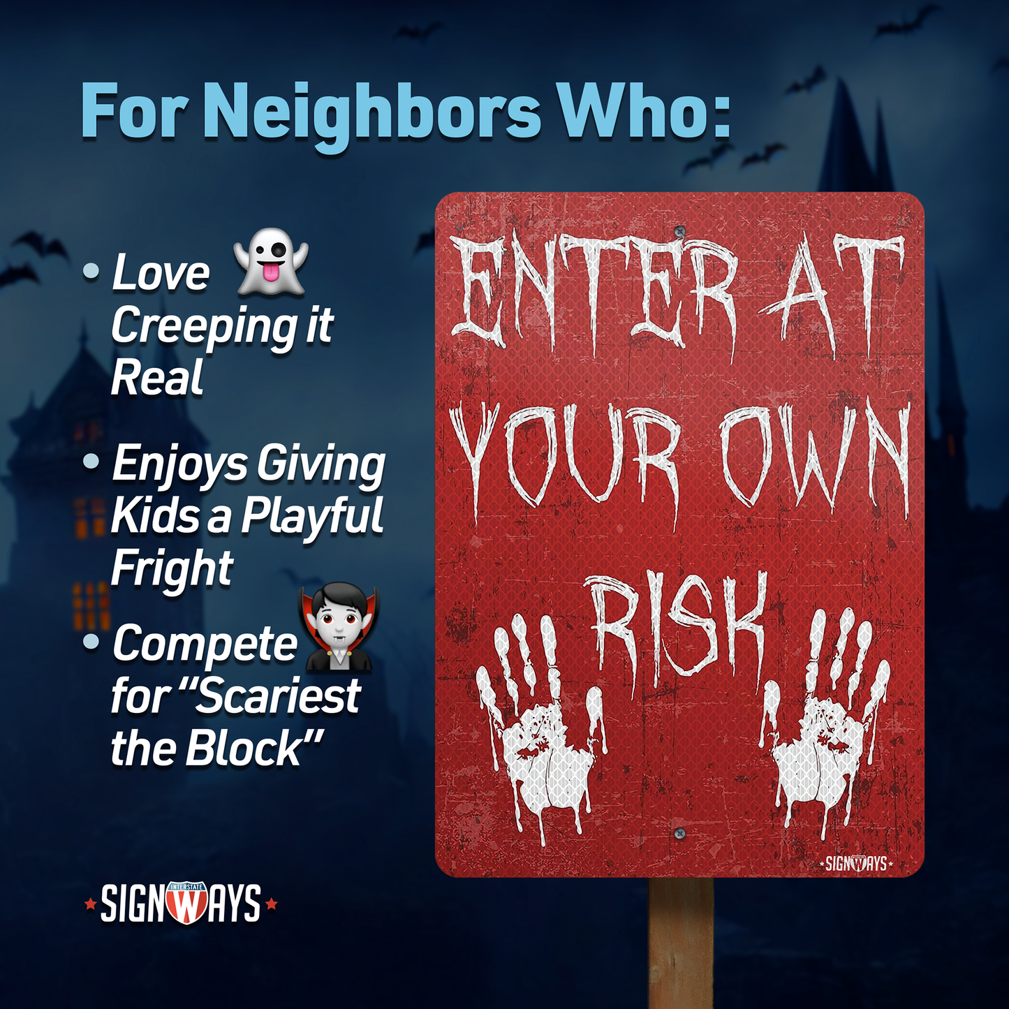 Outdoor Halloween Yard Signs: Enter At Your Own Risk Aluminum Red 14x10”