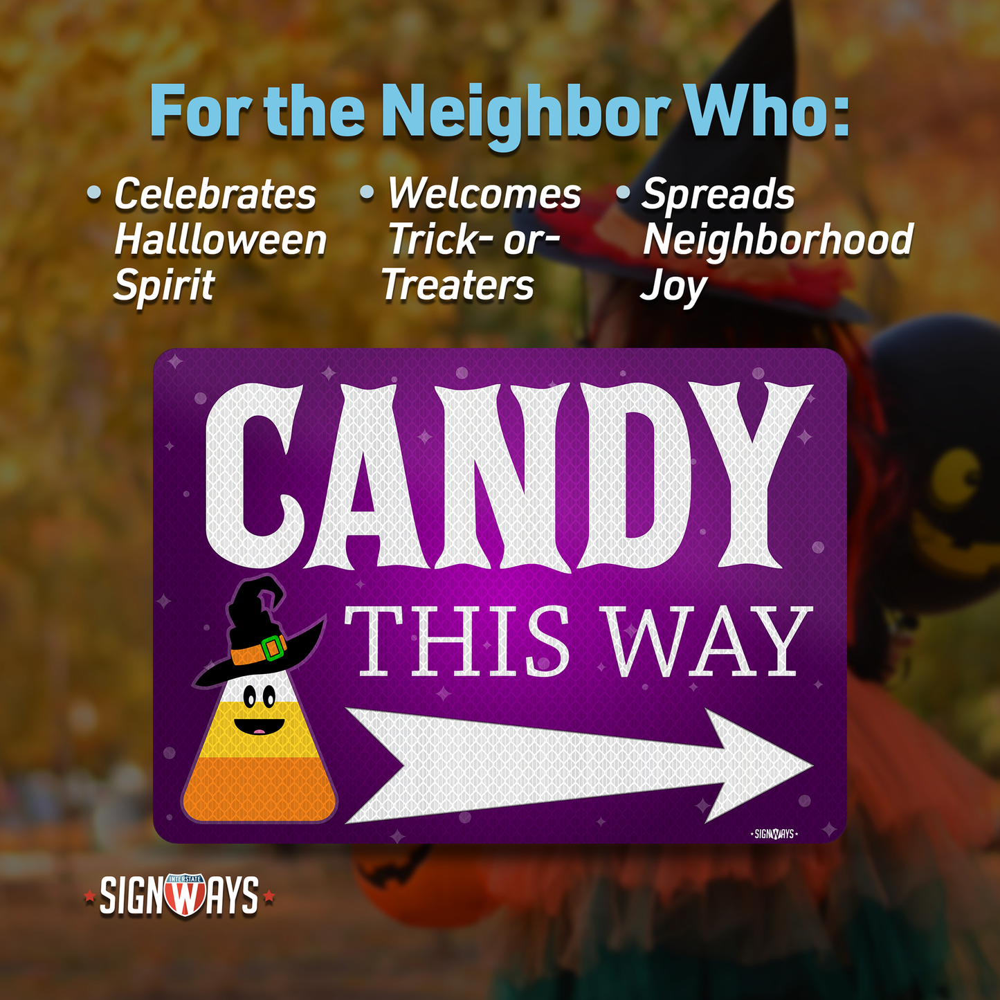 Trick or Treat Sign | Halloween Candy This Way Sign Right Arrow Reflective 14x10”
