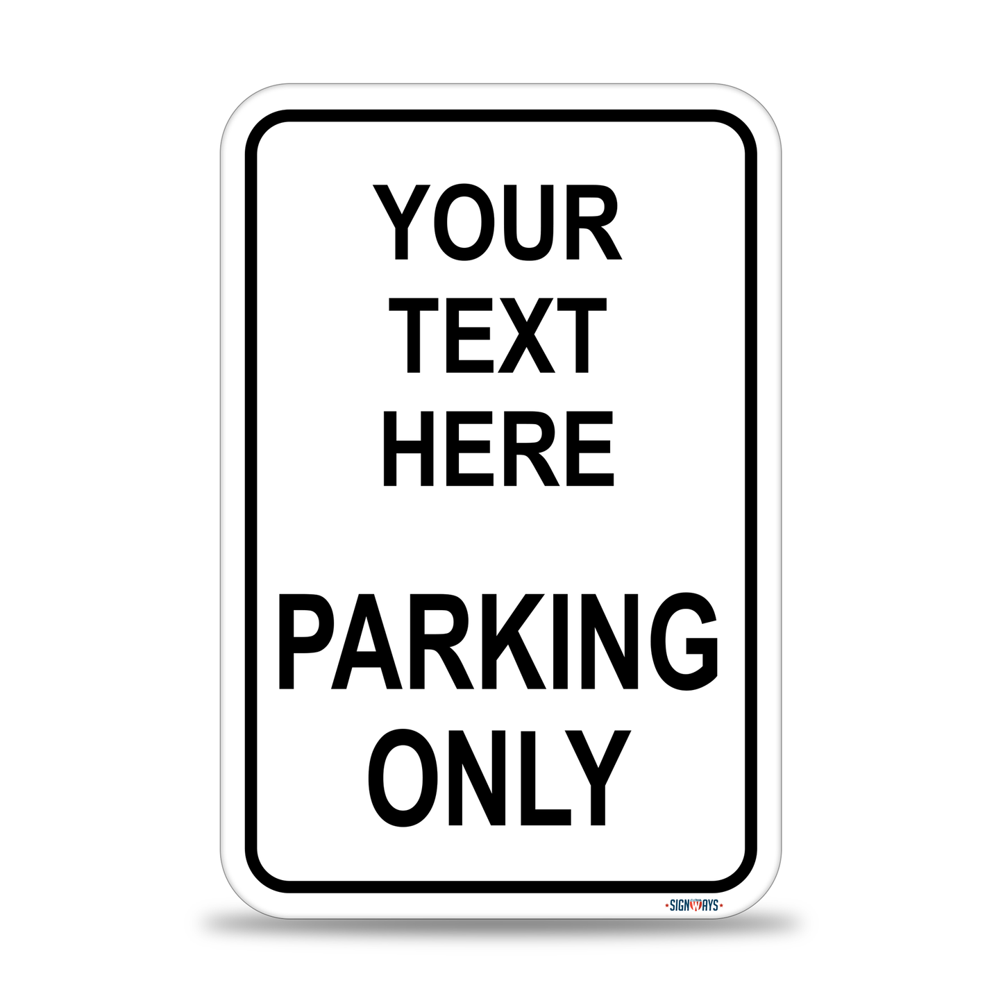 Parking Signs for Outside | Custom Sign Outdoor Metal | Design Color Font Text | 12x18”