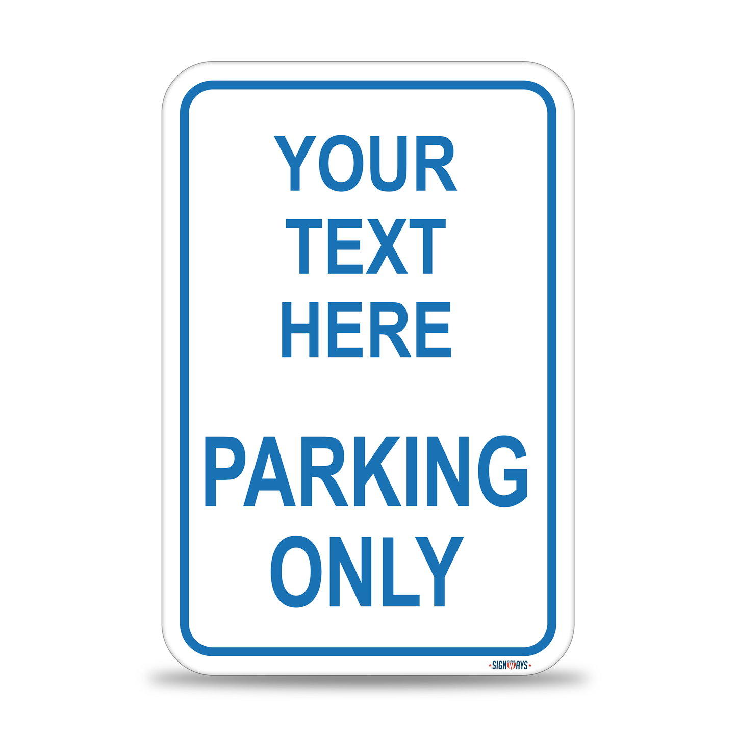 Parking Signs for Outside | Custom Sign Outdoor Metal | Design Color Font Text | 12x18”