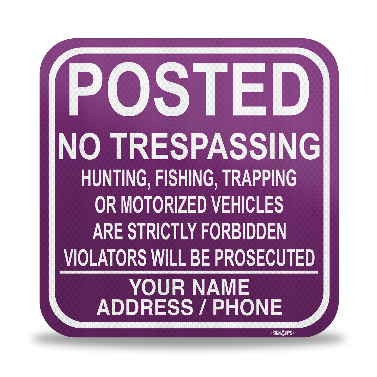 Custom Posted Signs | No Trespassing Hunting Trapping | Purple White 12x12”