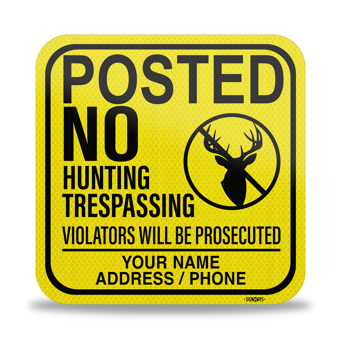 Customizable No Hunting or Trespassing Signs | Yellow / Black 12x12”
