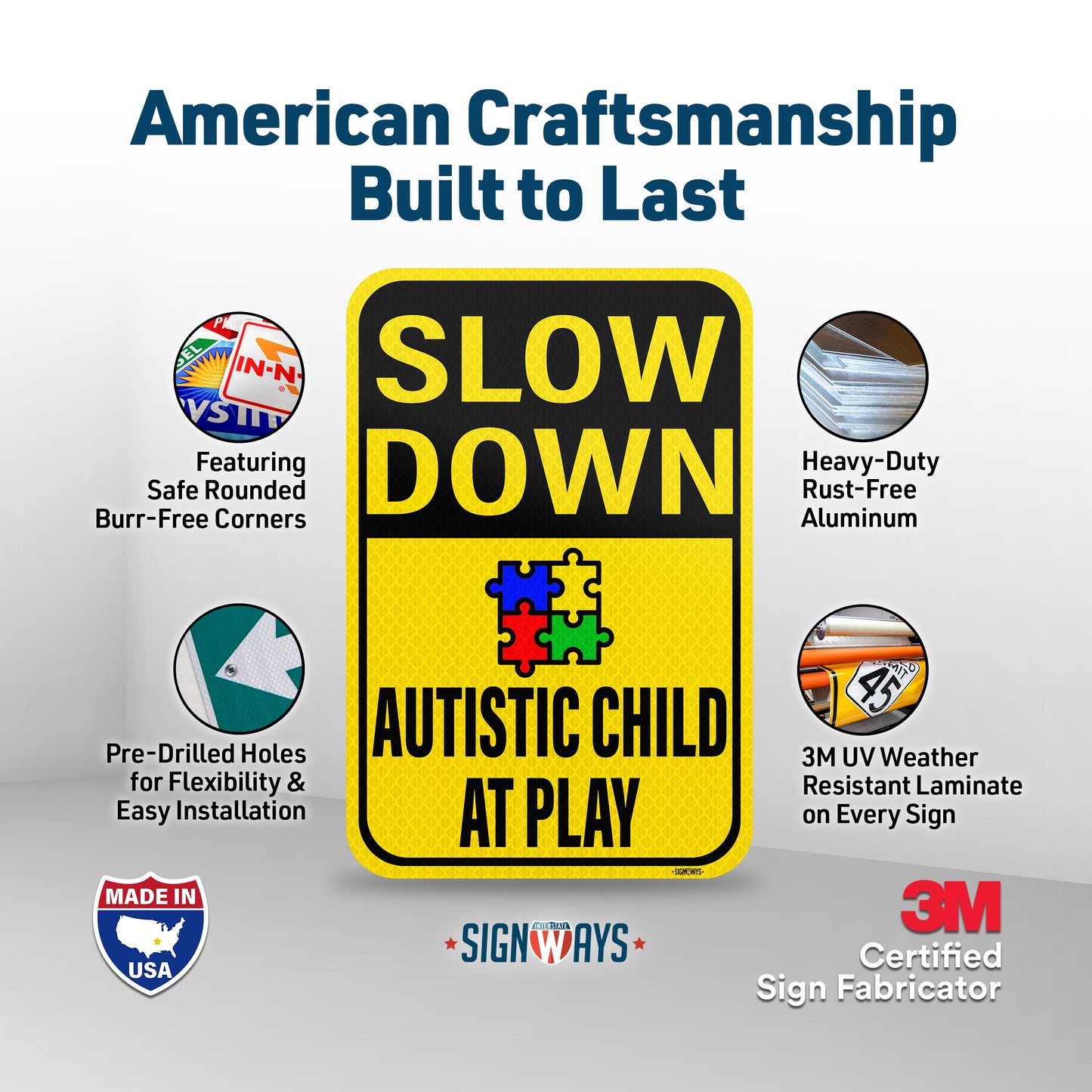 Slow Down: Autistic Child at Play Sign | Autistic Signs for Home Outside | Slow Children at Play for Street | Made in USA | 12” x 18”