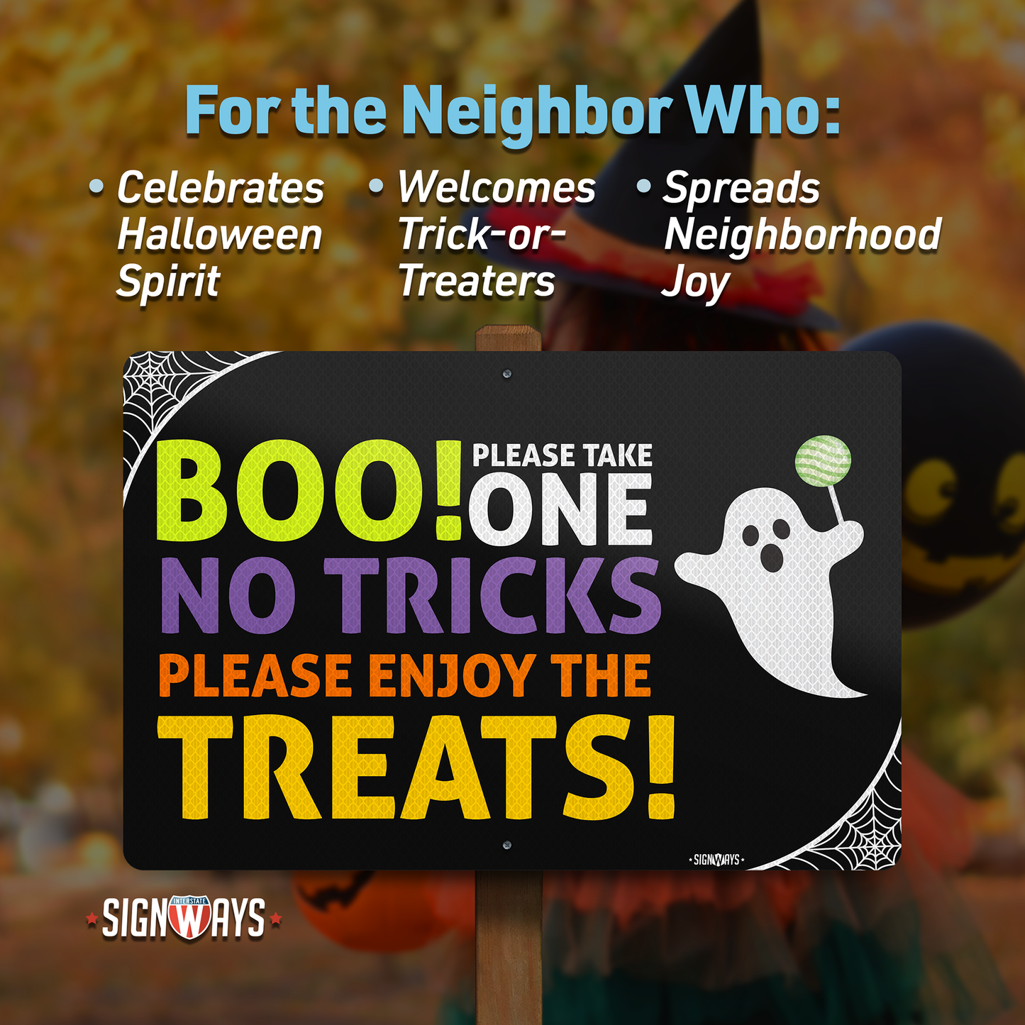 Trick or Treat Sign | Boo! Please Take One, No Tricks, Please Enjoy the Treats Halloween Candy Sign | 18x12”