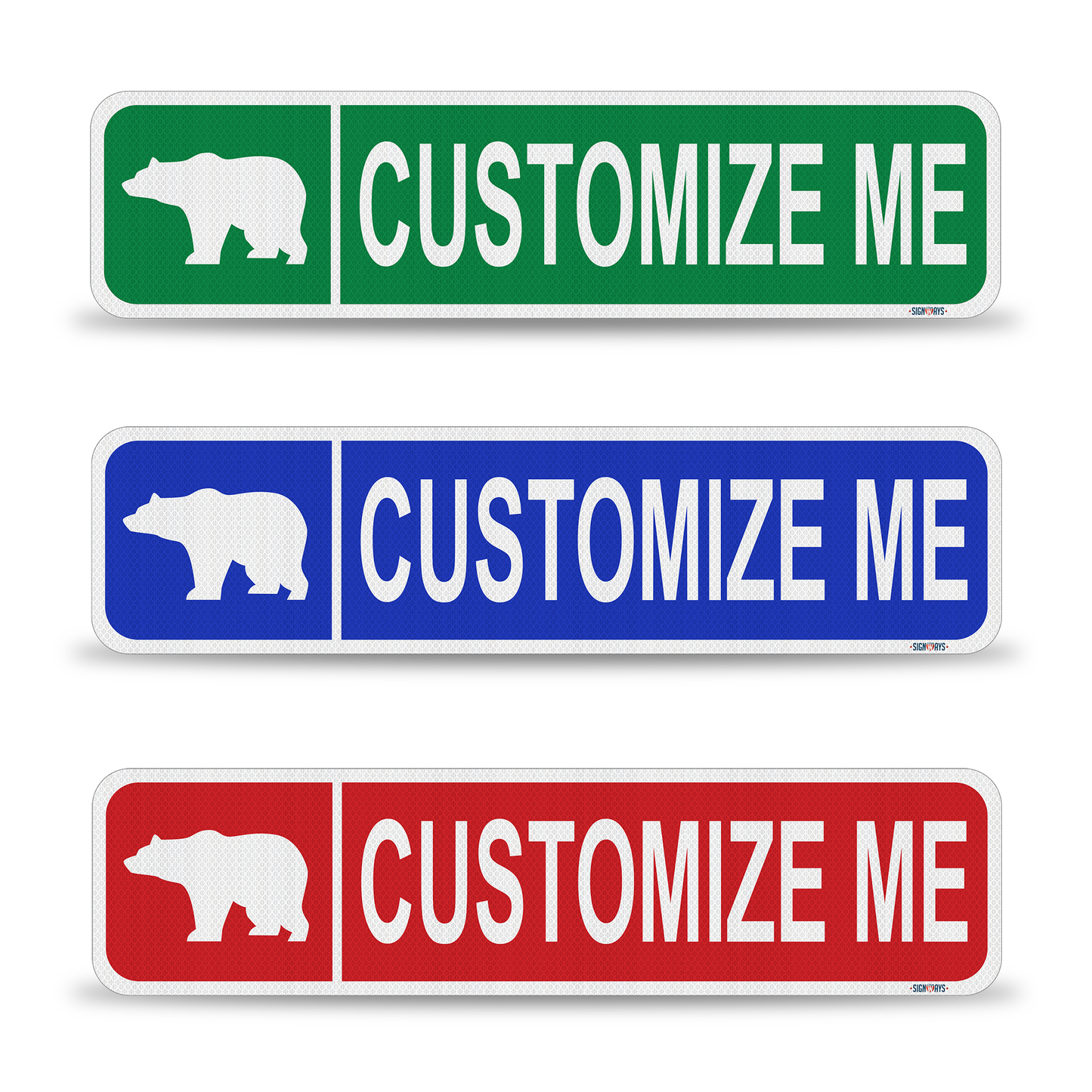Street Signs Customized Bear | Personalized Street Sign | Color, Symbol, Font, Words, Single-Sided 24x6”