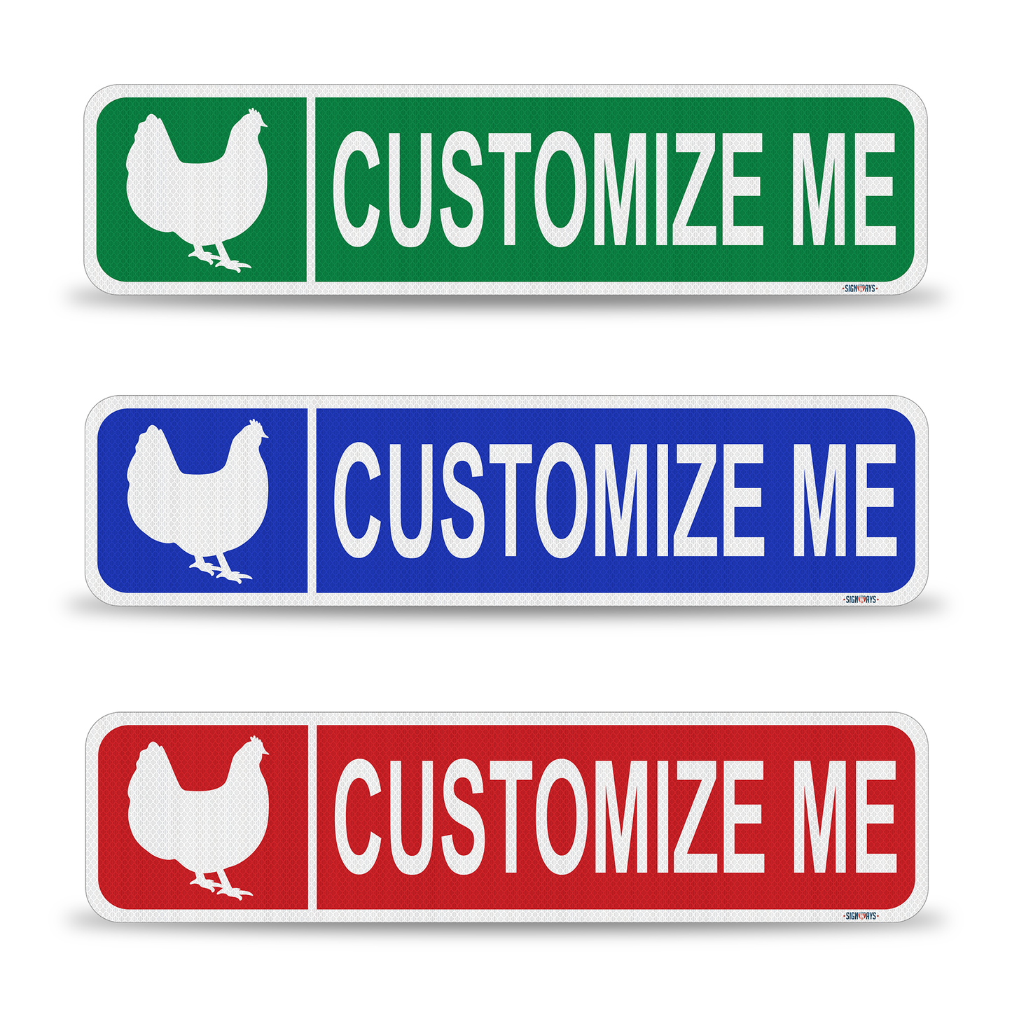 Street Signs Customized Chicken | Personalized Street Sign | Color, Symbol, Font, Words, Single-Sided 24x6”