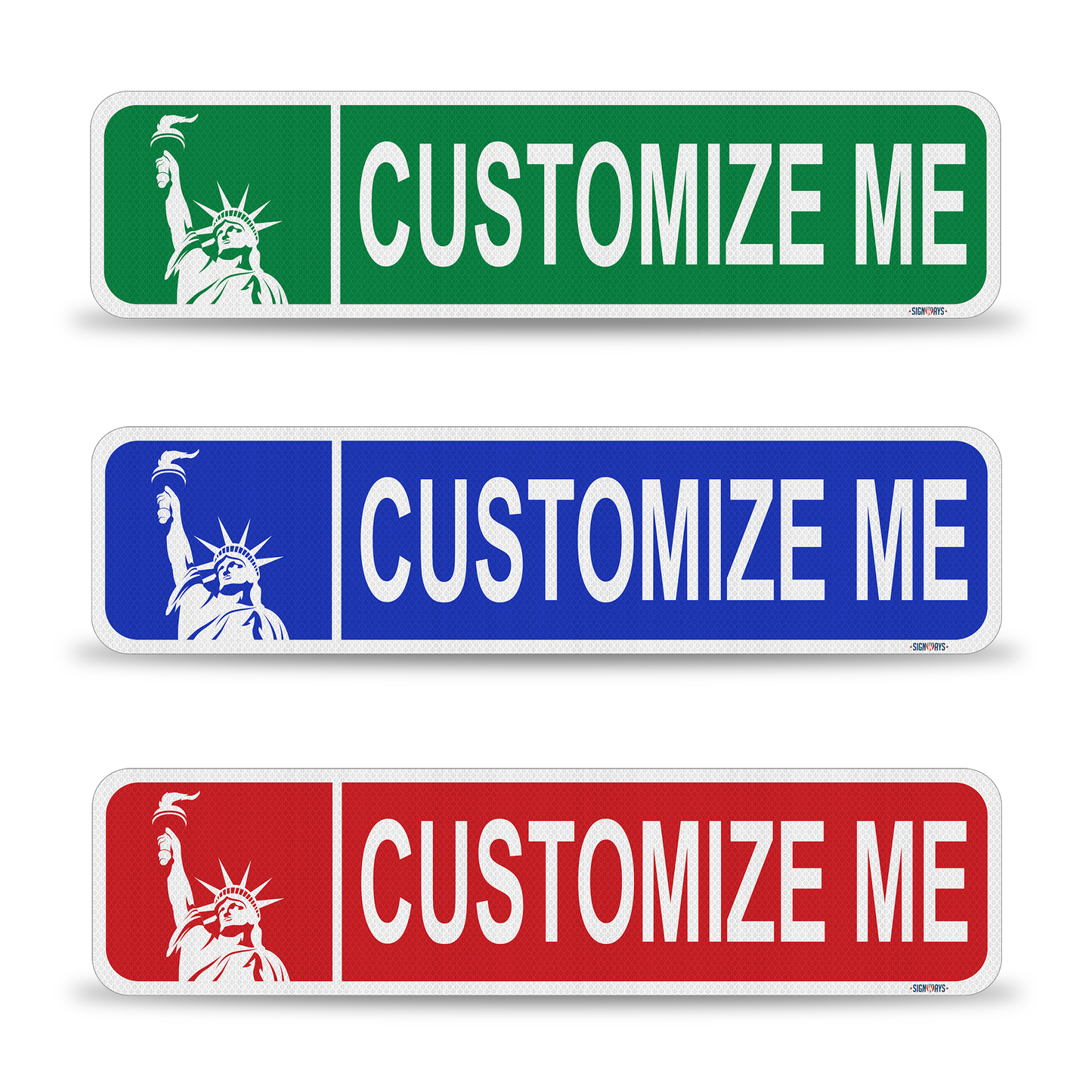 Street Signs Customized Statue of Liberty | Personalized Street Sign | Color, Symbol, Font, Words, Single-Sided 24x6”