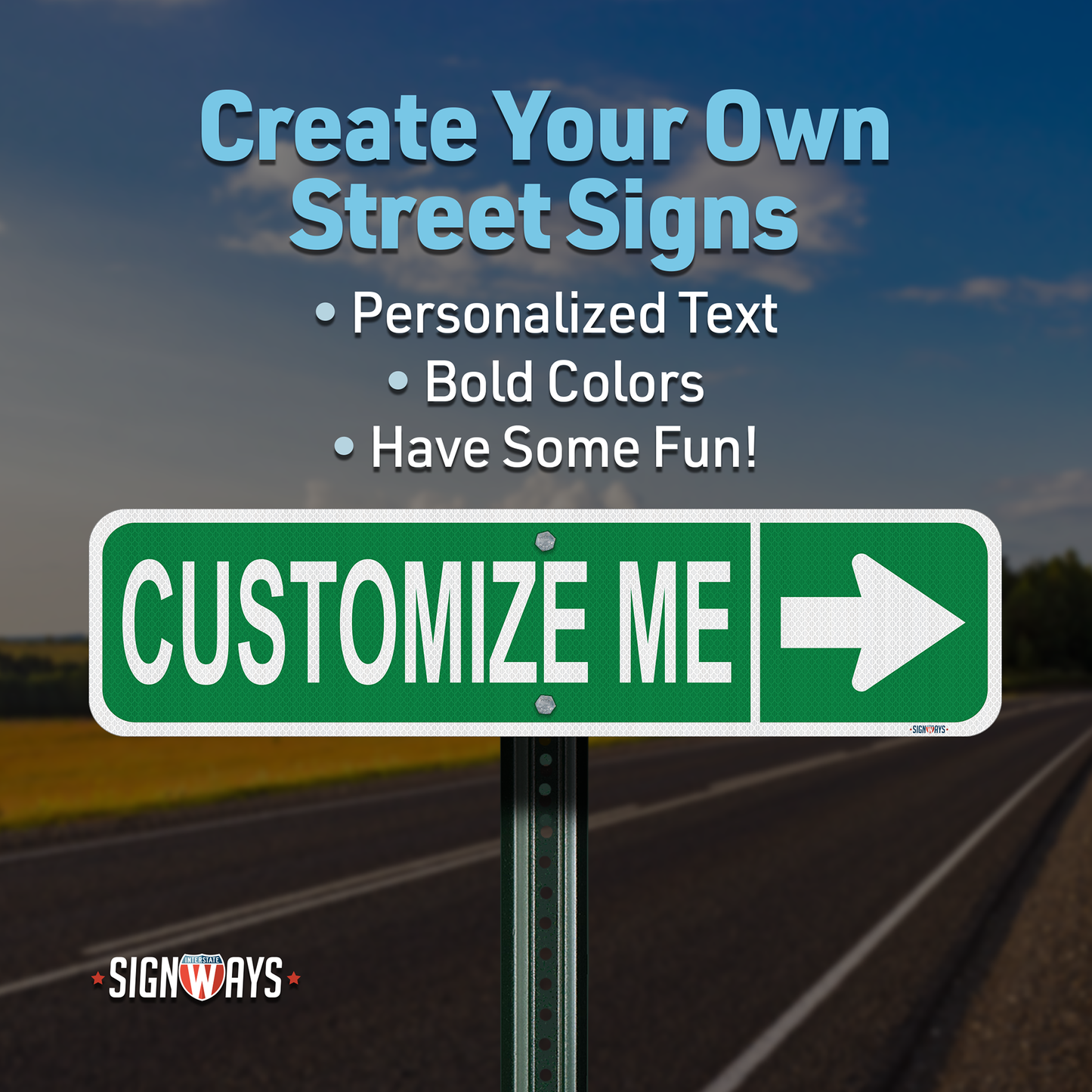 Street Signs Customized Right Arrow | Personalized Street Sign | Color, Symbol, Font, Words, Single-Sided 24x6”