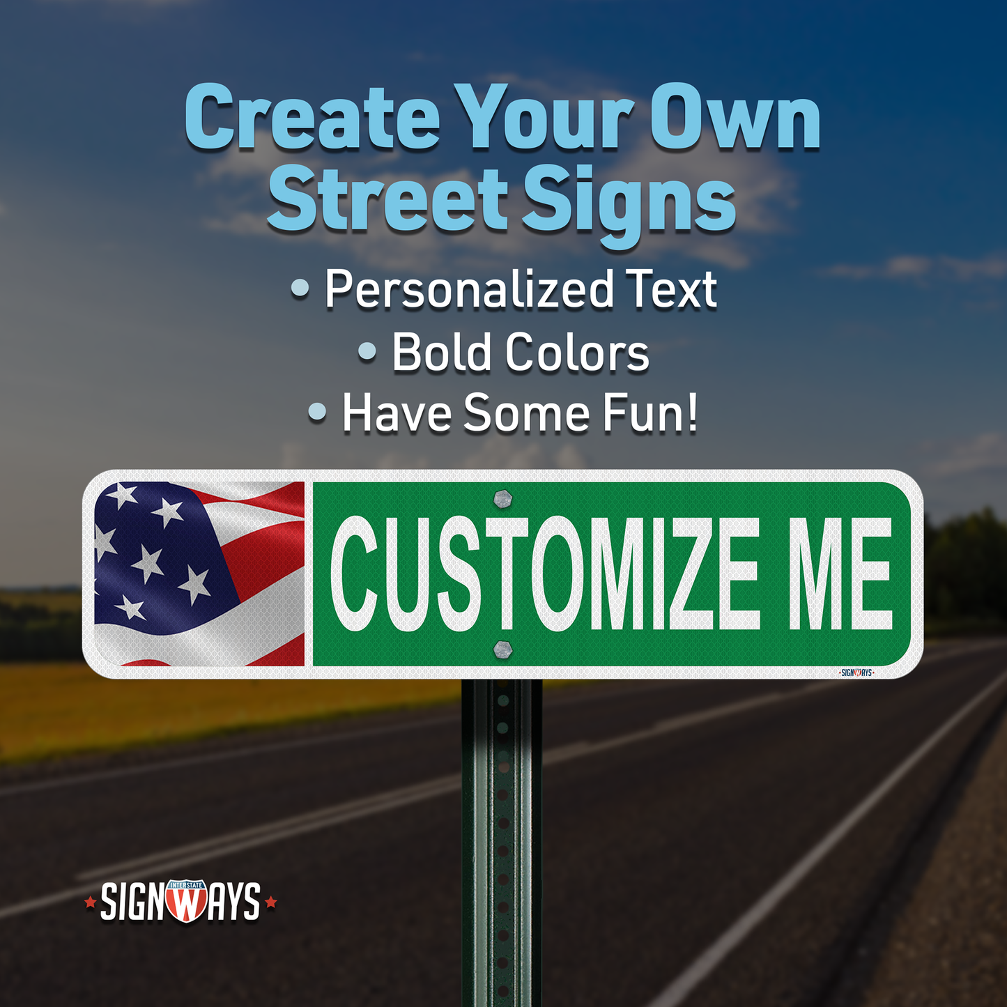Street Signs Customized USA Flag | Personalized Street Sign | Color, Symbol, Font, Words, Single-Sided 24x6”
