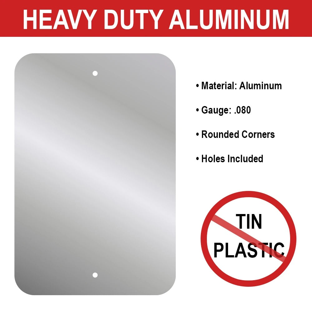 Customizable No Parking, Violators Will Be Towed At Owner's Expense