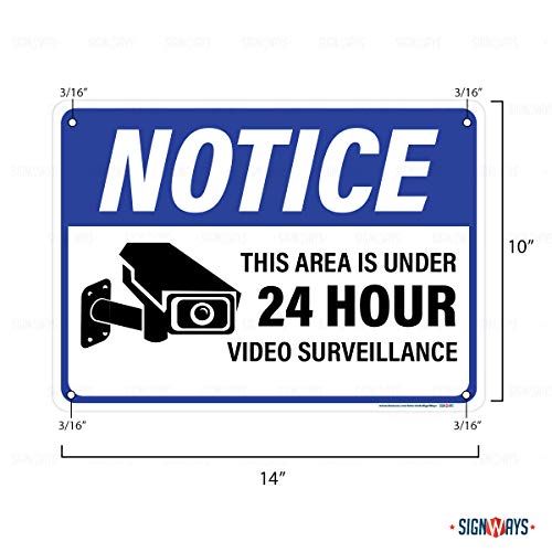 Notice Surveillance Sign This Area is Under Hour Surveillance Sign