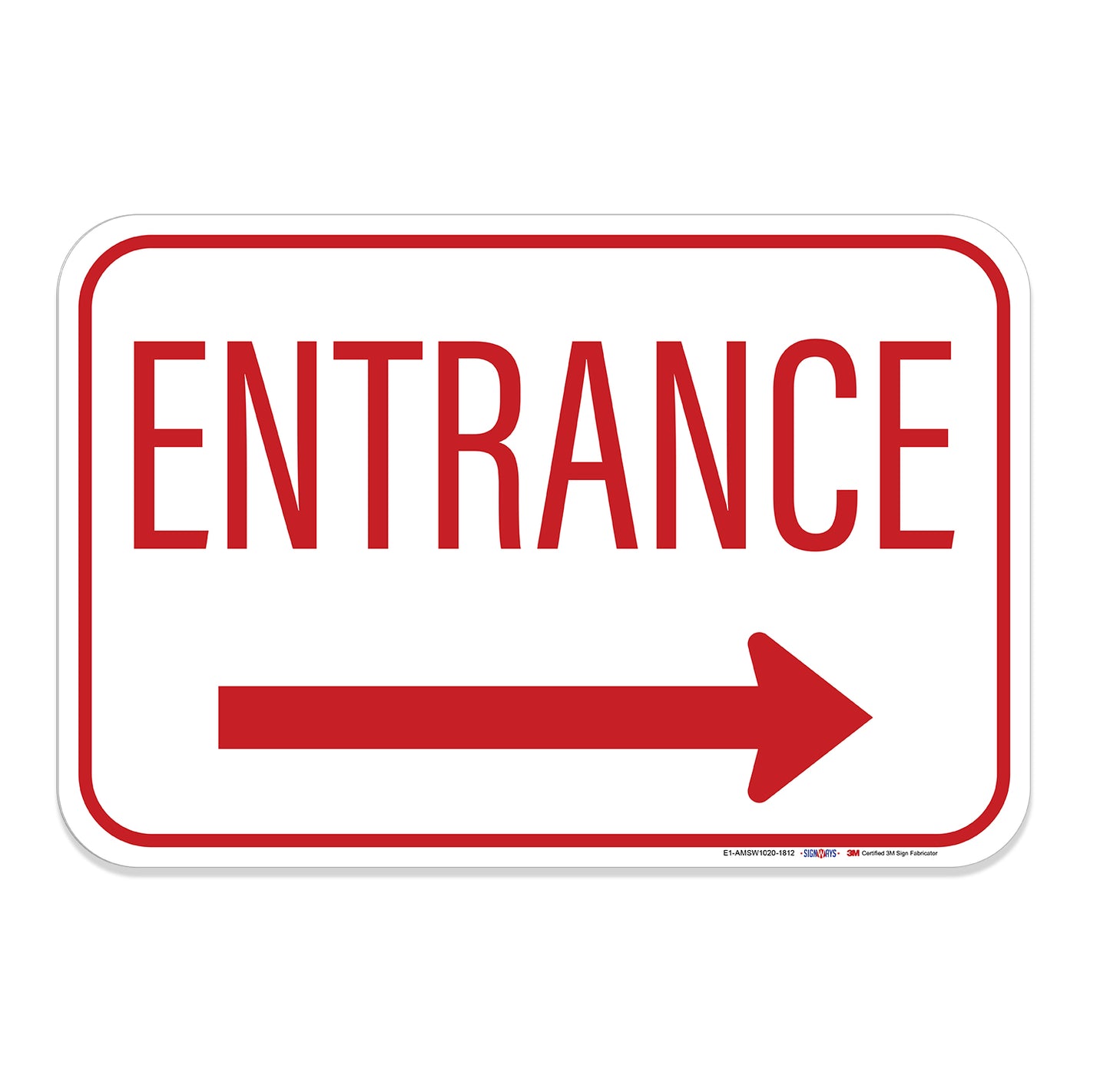 Entrance with Arrow Pointing Right Sign