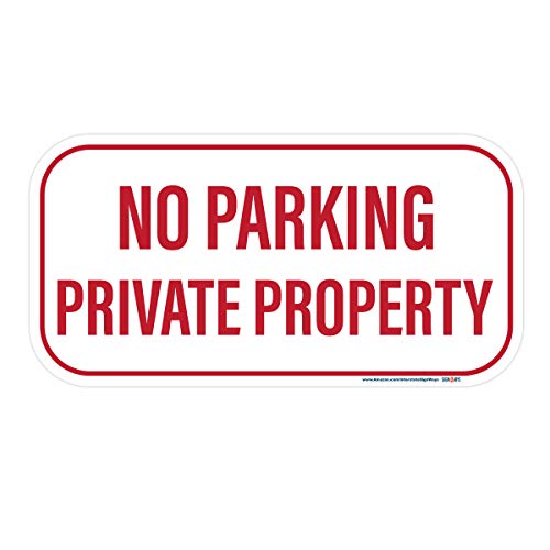 No Parking Private Property Sign