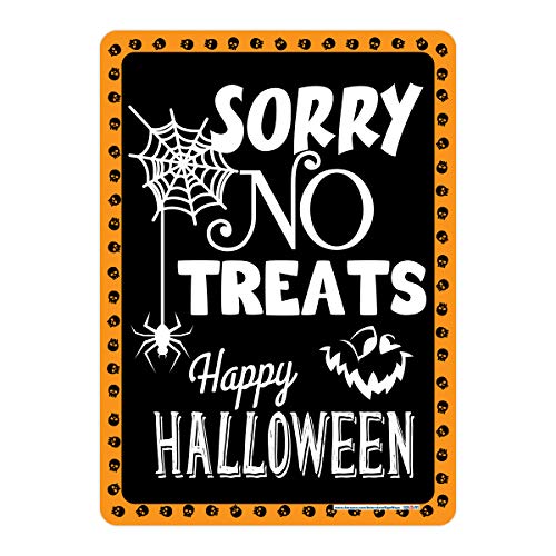 Sorry No Treats Happy Halloween Sign