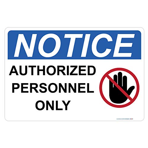 Notice Authorized Personnel Only With Symbol Sign