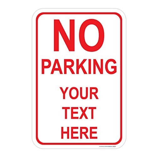 Customizable No Parking Sign