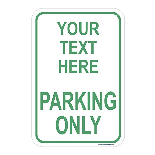 Customizable Parking Only Sign