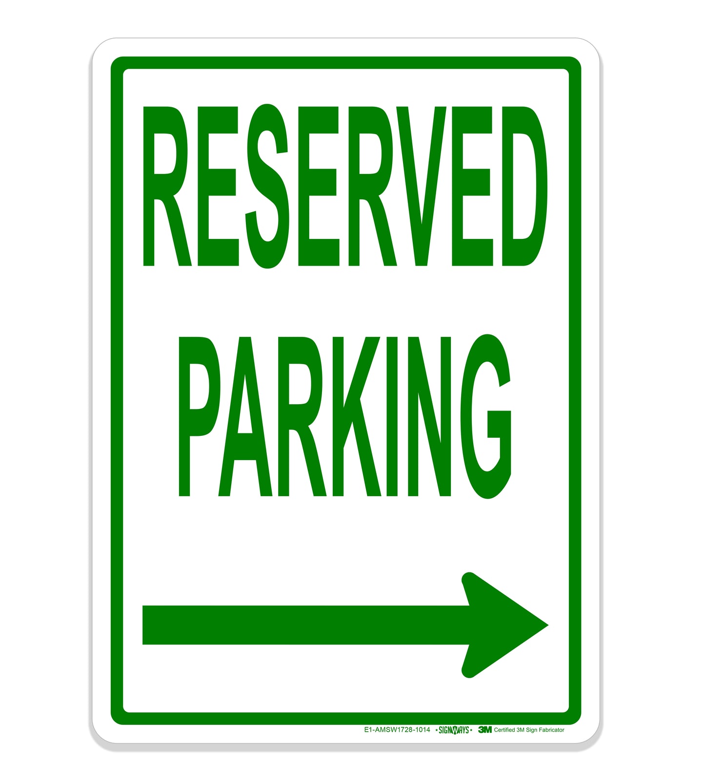 Reserved Parking Right Arrow (Green) Sign