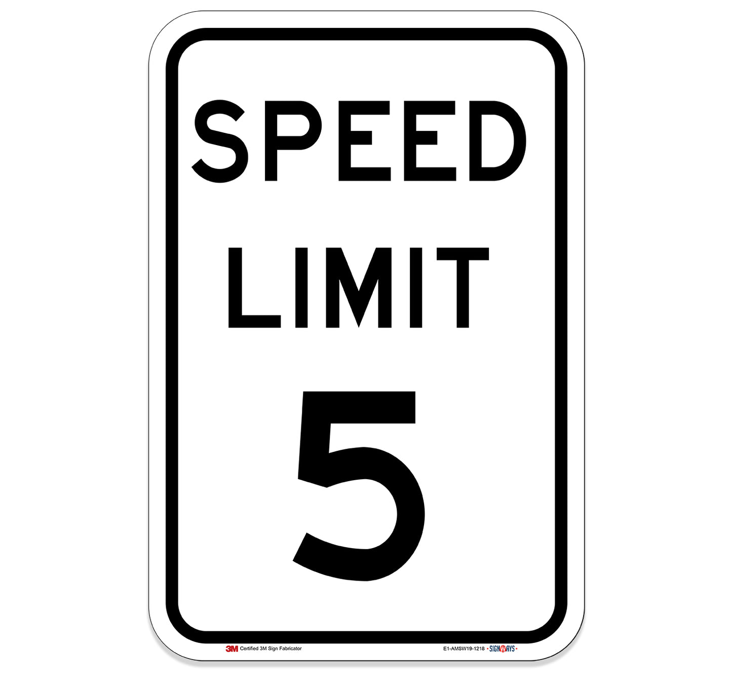 Speed Limit 5 MPH Sign