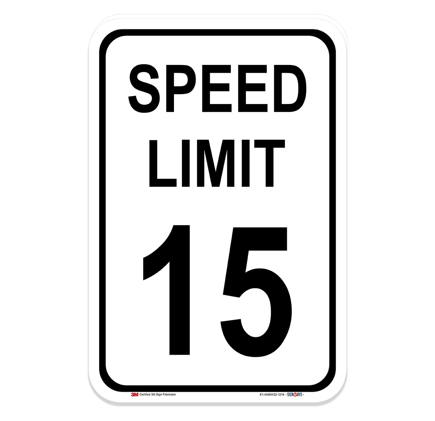 Speed Limit 15 MPH Sign