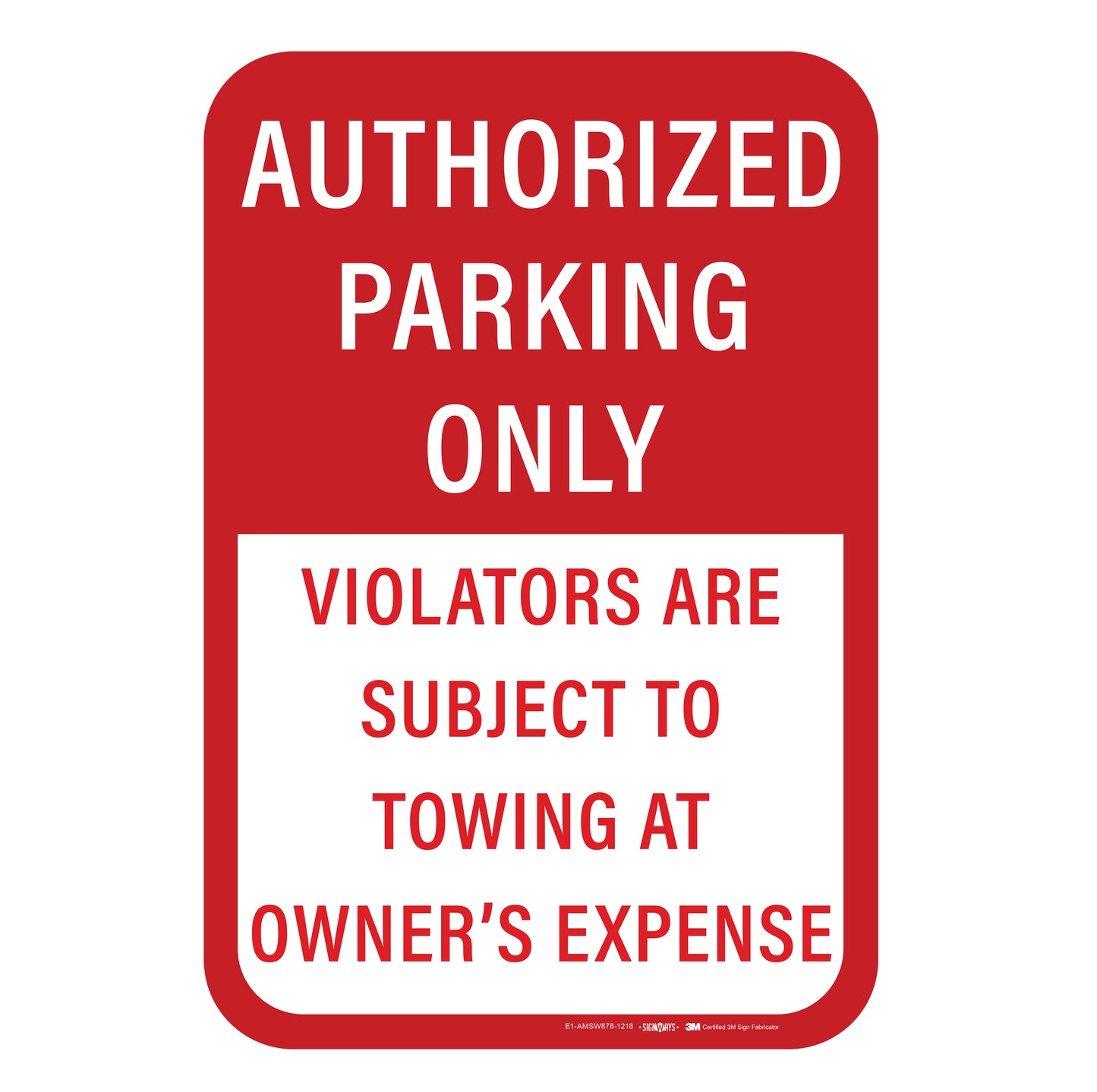 Authorized Parking Only Sign