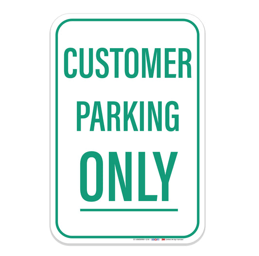 Green Customer Parking Only Sign