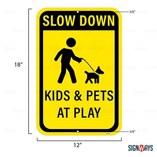 Slow Down Kids and Pets at Play Sign
