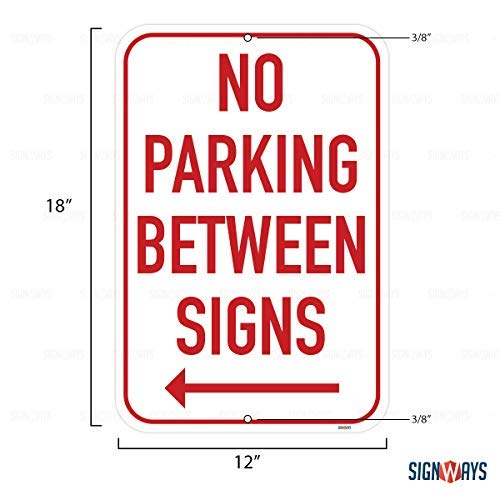 No Parking Between Signs Left Arrow Sign