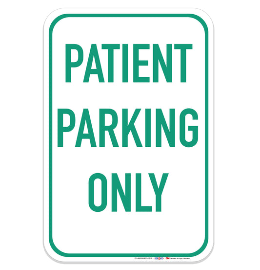 Patient Parking Only Sign