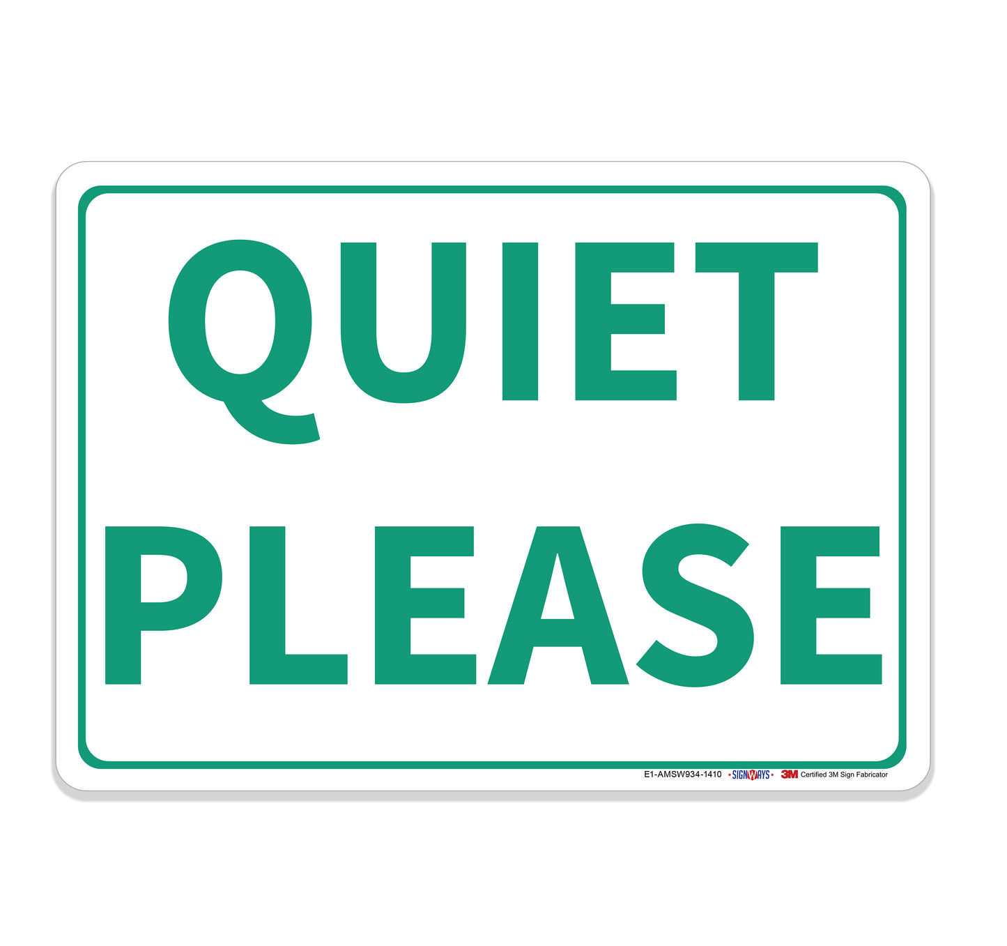 Quiet Please Sign