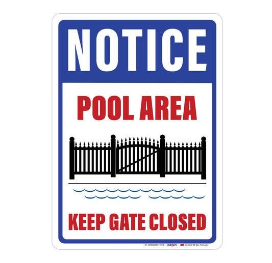 Pool Area Keep Gate Closed Sign