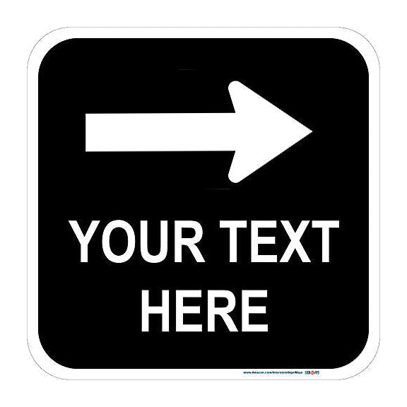 Customizable (Top) Right Arrow with Black Background Square Sign