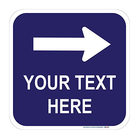 Customizable (Top) Right Arrow with White Lettering Square Sign