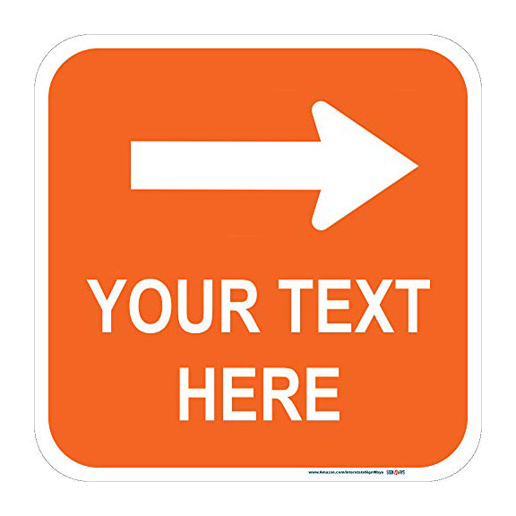 Customizable (Top) Right Arrow with White Lettering Square Sign