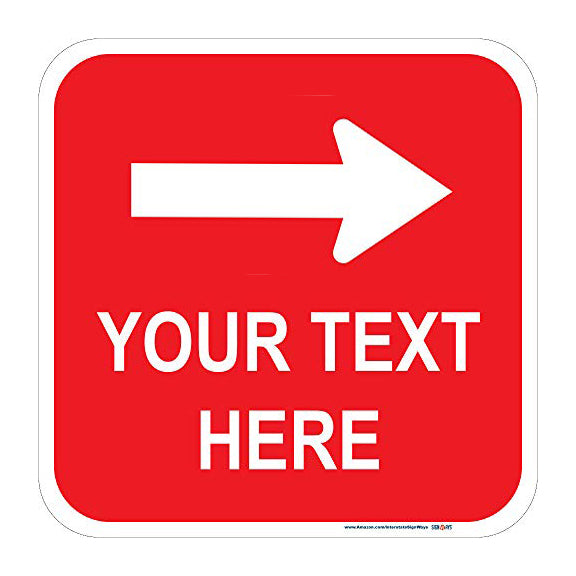 Customizable (Top) Right Arrow with White Lettering Square Sign
