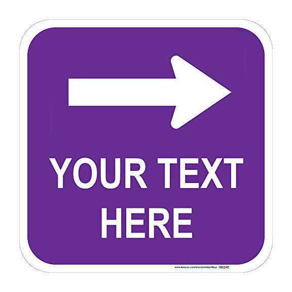 Customizable (Top) Right Arrow with White Lettering Square Sign
