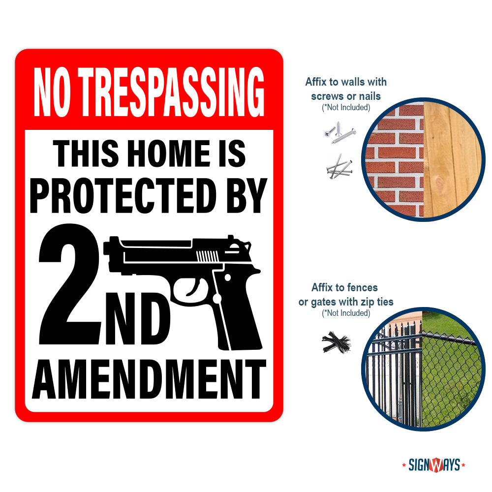 No Trespassing, This Home Is Protected By 2nd Amendment Sign