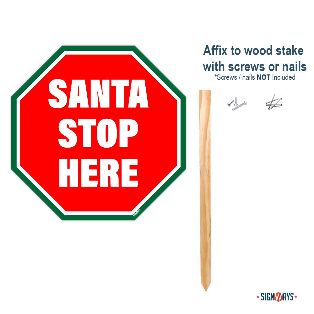 Santa Stop Here Sign