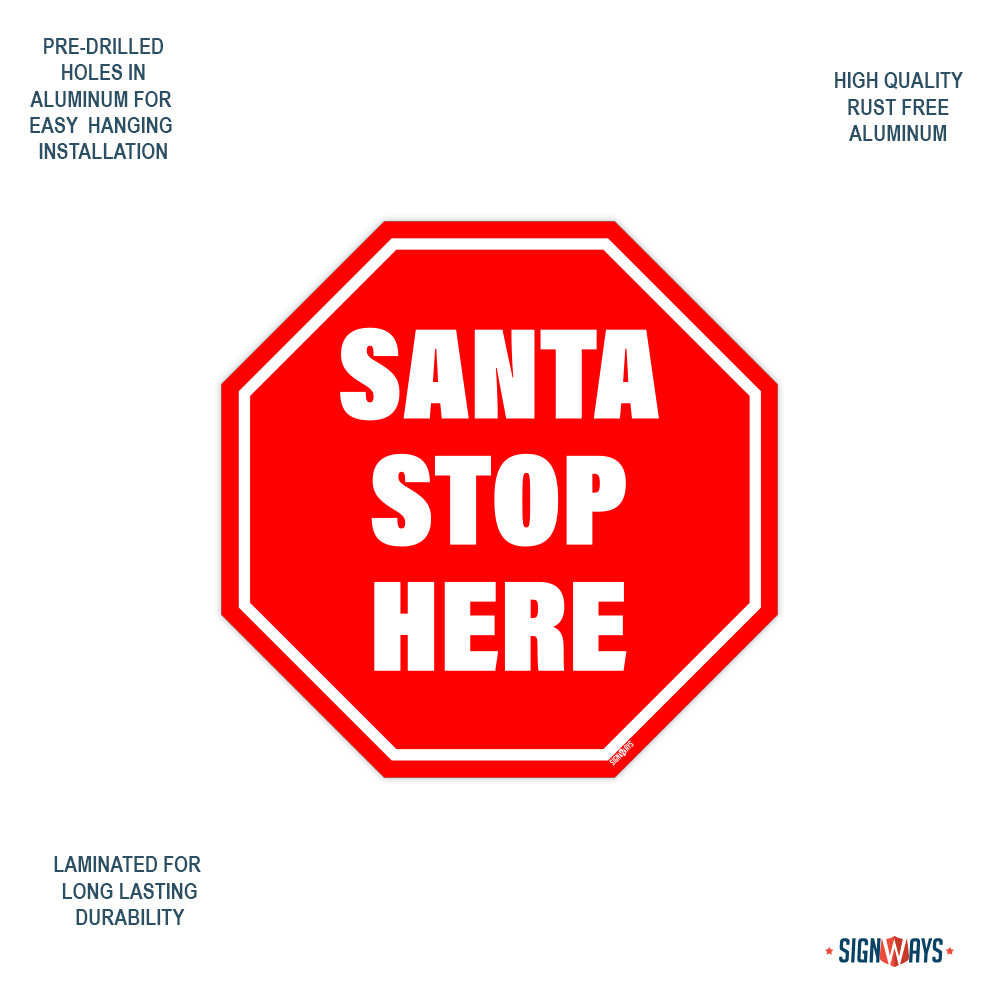 Santa Stop Here Sign