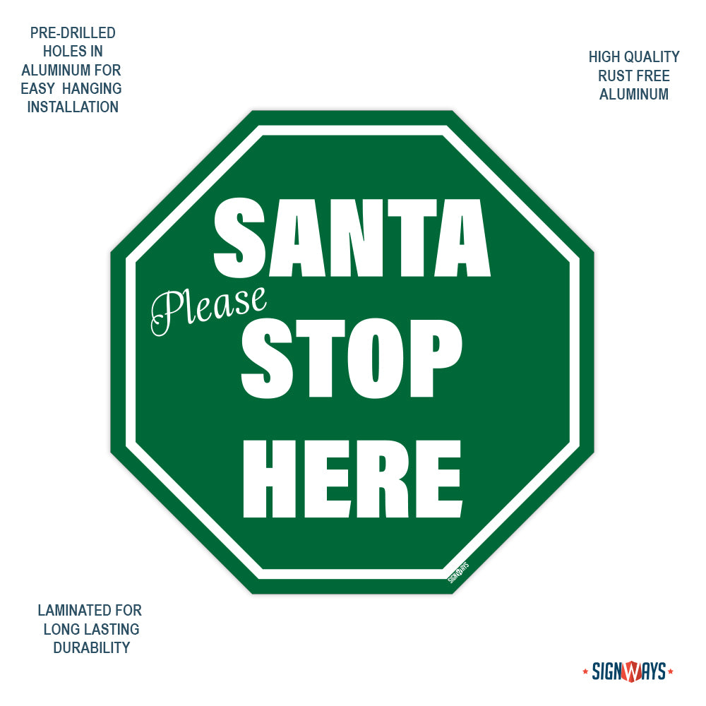 Santa Please Stop Here Sign