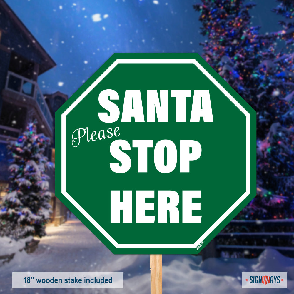 Santa Please Stop Here Sign