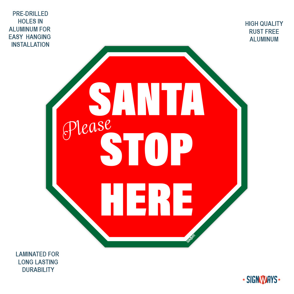 Santa Please Stop Here Sign