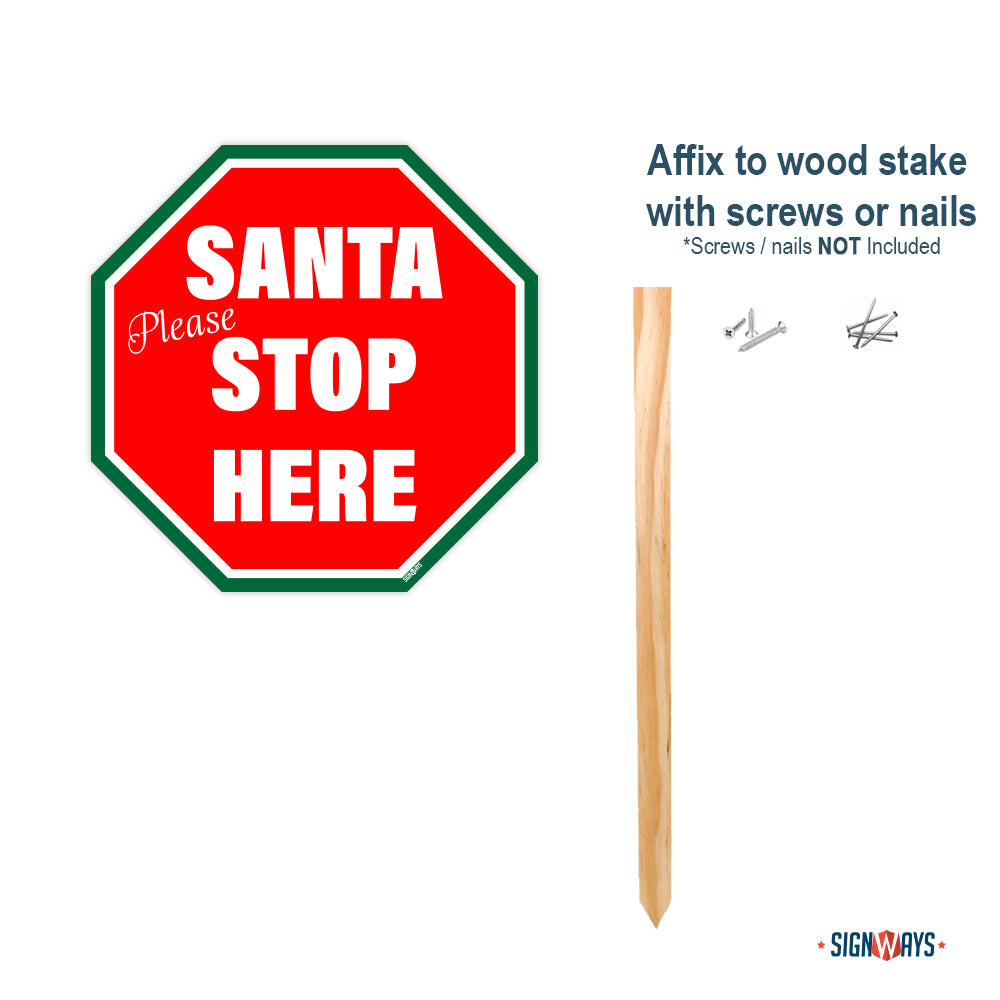 Santa Please Stop Here Sign