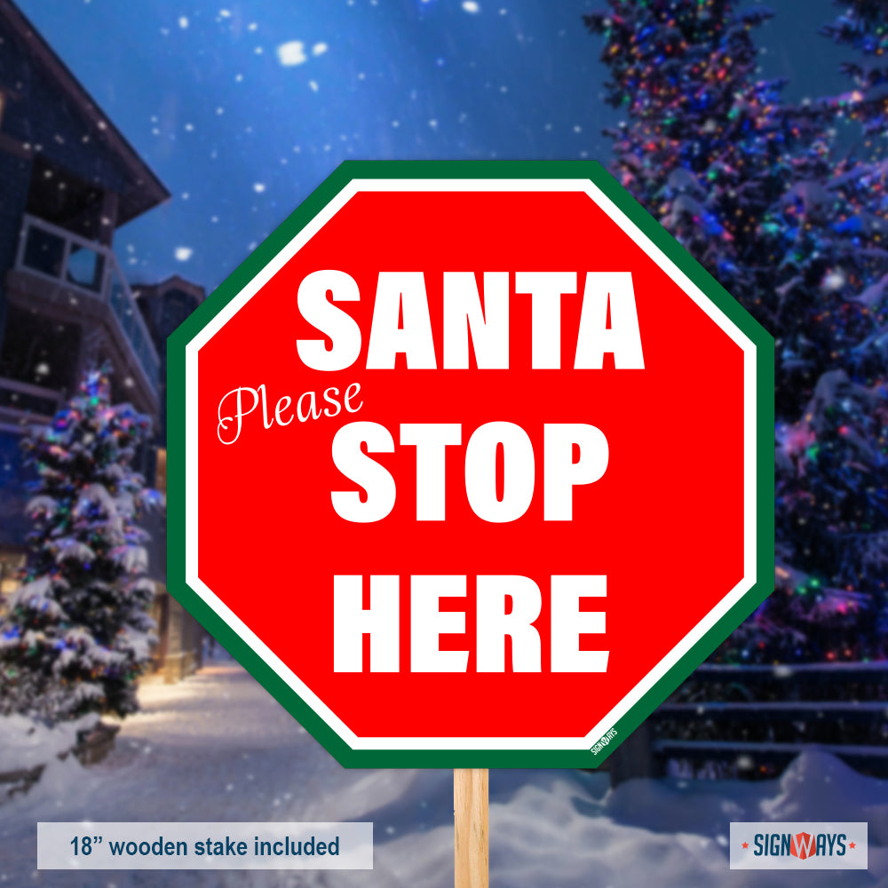 Santa Please Stop Here Sign