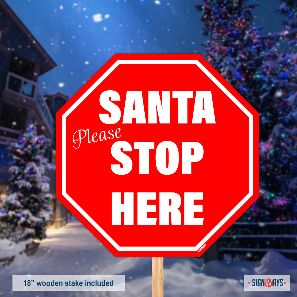Santa Please Stop Here Sign