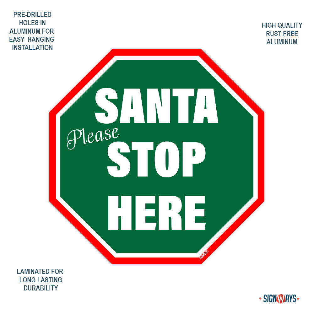 Santa Please Stop Here Sign