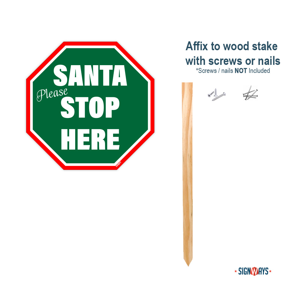 Santa Please Stop Here Sign