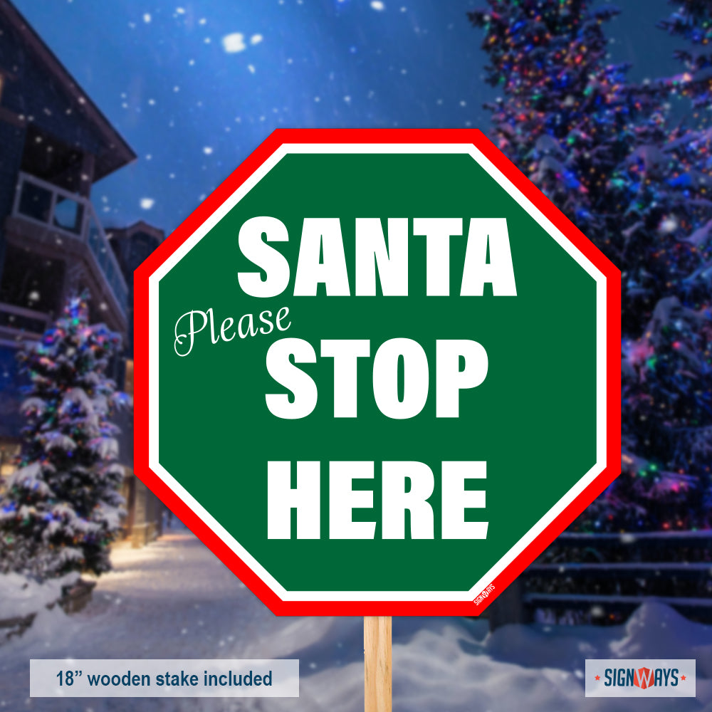 Santa Please Stop Here Sign