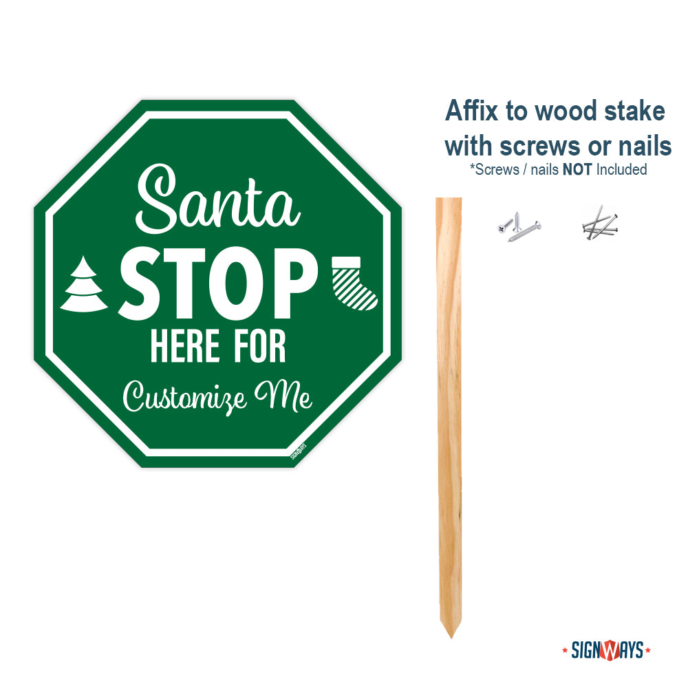 Personalized / Customizable Santa Stop Here 12"x12" Stop Sign Yard Kit