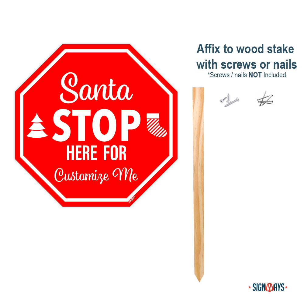 Personalized / Customizable Santa Stop Here 12"x12" Stop Sign Yard Kit